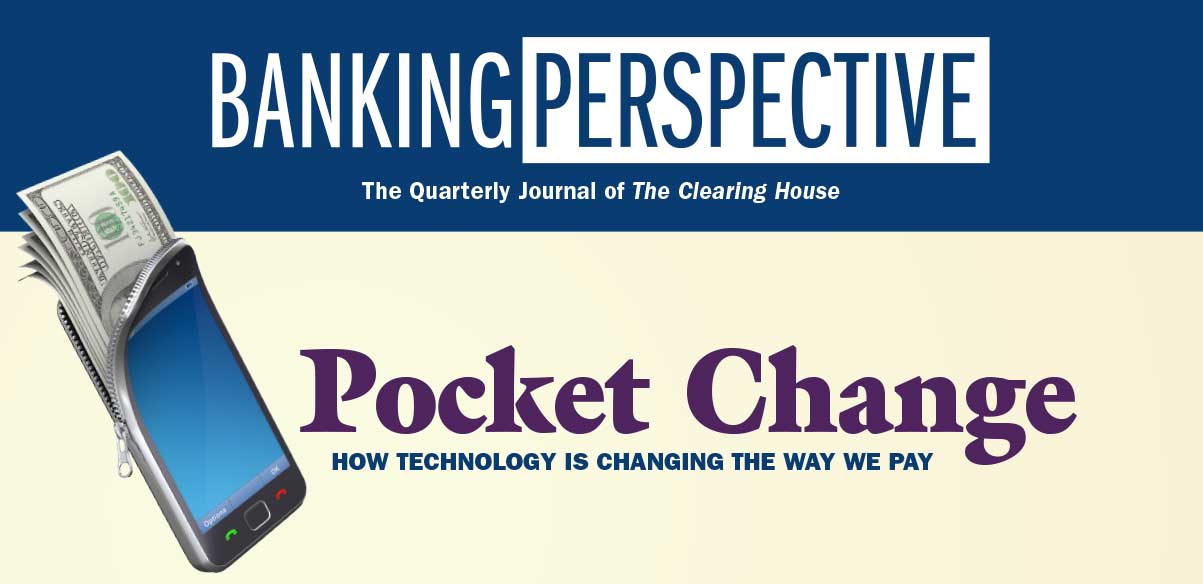 Banking Perspective: Pocket Change