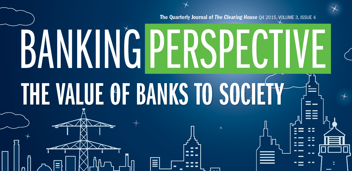 Banking Perspective, Value of Banks to Society